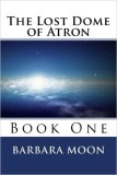 The Lost Dome of Atron   